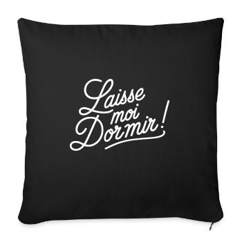 Laisse-moi dormir - Housse de coussin décorative 45 x 45 cm - noir - Devant