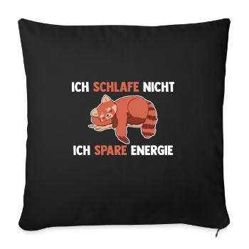 Ich Schlafe Nicht Ich Spare Energie Roter Panda - Sofakissenbezug 45 x 45 cm - Schwarz - Vorne