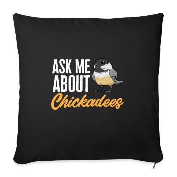 Bird Chickadee Bird Watching - Sofa pillowcase 17,3'' x 17,3'' (45 x 45 cm) - black - Front