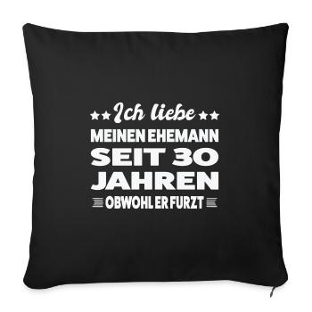 30 Jahre Ehe Ehefrau Perlen-Hochzeit Geschenk - Sofakissenbezug 45 x 45 cm - Schwarz - Vorne