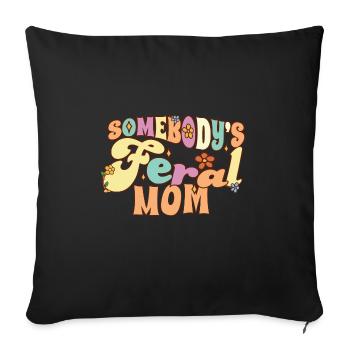 Somebody’s Feral Mom Funny Family Groovy Mother - Housse de coussin décorative 45 x 45 cm - noir - Devant