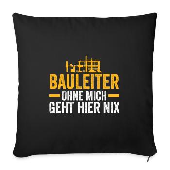 Bauleiter Hausbau Bauleitung Geschenk - Sofakissenbezug 45 x 45 cm - Schwarz - Vorne