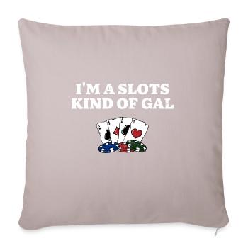 Slots Kind of Gal Casino Gambler Gambling Bettor - Sofa pillowcase 17,3'' x 17,3'' (45 x 45 cm) - light taupe - Front