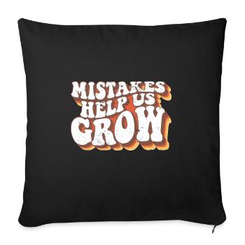 Mistakes Help Us Grow Student Teacher Quote Back - Sofa pillowcase 17,3'' x 17,3'' (45 x 45 cm) - black - Front