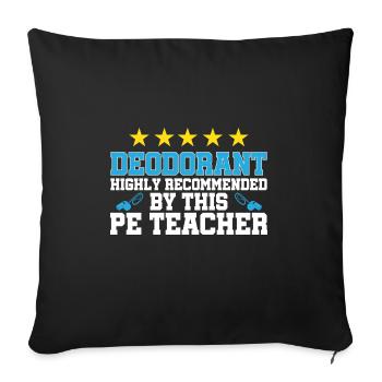 Physical Education Teacher Physical Education Teacher - Sofa pillowcase 17,3'' x 17,3'' (45 x 45 cm) - black - Front
