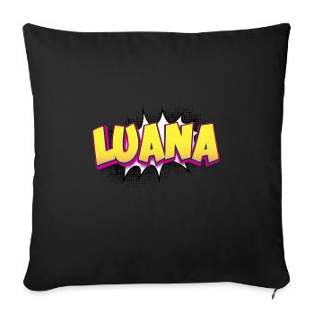 Luana Custom Name Comic Book Style Pop Art, Luana - Sofa pillowcase 17,3'' x 17,3'' (45 x 45 cm) - black - Front