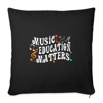 Musician Quote Music Education Matters Music - Sofa pillowcase 17,3'' x 17,3'' (45 x 45 cm) - black - Front