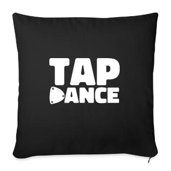 Tap Dance Teacher Tap Dancer Tap Dance - Sofa pillowcase 17,3'' x 17,3'' (45 x 45 cm) - black - Front