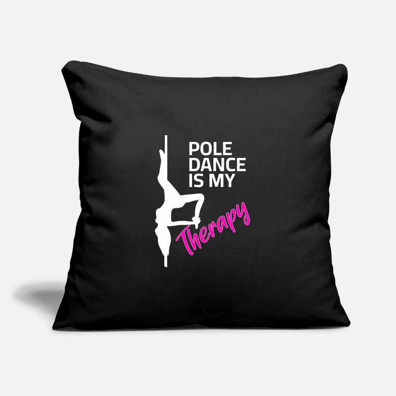 Pole Dance Sprüche - My Therapy Sofakissenbezug 45 x 45 cm