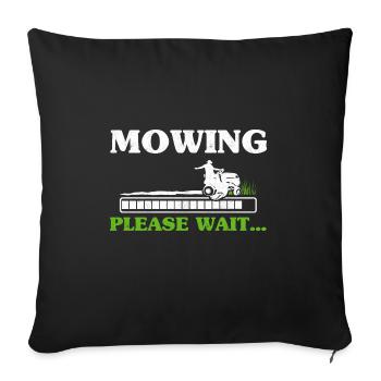 Lawn Mowing Please Wait Lawnmower Mow Gardener - Housse de coussin décorative 45 x 45 cm - noir - Devant