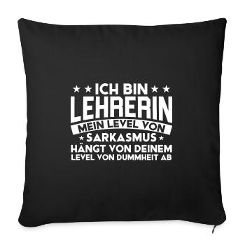 Lehrerin Lehrer Schule Lehrer Geschenk - Sofakissenbezug 45 x 45 cm - Schwarz - Vorne