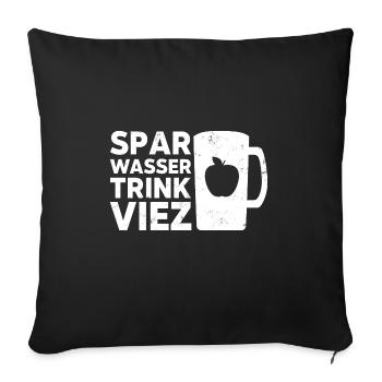 Spar Wasser trink Viez - Sofakissenbezug 45 x 45 cm - Schwarz - Vorne