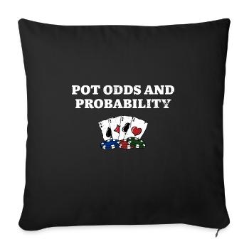 Pot Odds and Probability Card Games Poker Card - Sofa pillowcase 17,3'' x 17,3'' (45 x 45 cm) - black - Front