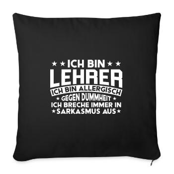 Lehrerin Lehrer Schule Lehrer Geschenk - Sofakissenbezug 45 x 45 cm - Schwarz - Vorne