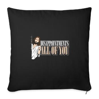 Drôle de Jesus Facepalm Meme Déceptions Tout de - Housse de coussin décorative 45 x 45 cm - noir - Devant