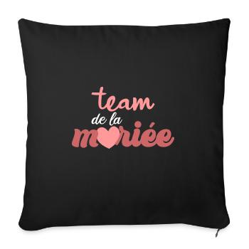 team de la mariée evjf future mariée mariage fille - Housse de coussin décorative 45 x 45 cm - noir - Devant