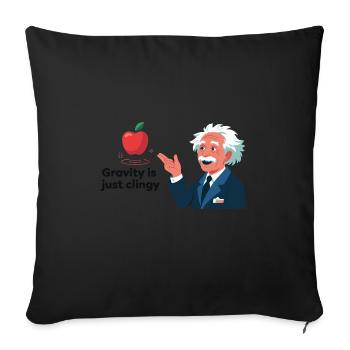 Fun physics design – Gravity is just clingy - Sofa pillowcase 17,3'' x 17,3'' (45 x 45 cm) - black - Front