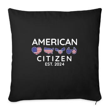 American Citizen Est 2024 US Flag Naturalized - Sofa pillowcase 17,3'' x 17,3'' (45 x 45 cm) - black - Front