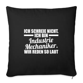 Industriemechaniker Beruf Schlosser Geschenk - Sofakissenbezug 45 x 45 cm - Schwarz - Vorne