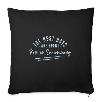 Les meilleurs jours sont passés à nager de secours Dictons - Housse de coussin décorative 45 x 45 cm - noir - Devant