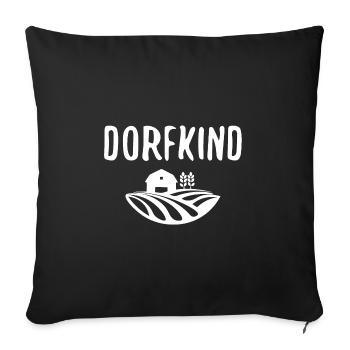 Dorfkind vom Dorf Landleben - Sofakissenbezug 45 x 45 cm - Schwarz - Vorne