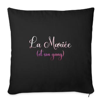 La mariée et son gang evjf future mariée mariage - Housse de coussin décorative 45 x 45 cm - noir - Devant