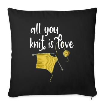 Stricken Sie alles, was Sie stricken ist Liebe - Sofakissenbezug 45 x 45 cm - Schwarz - Vorne