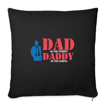 Papa dans la rue Papa dans les draps Papa plaisante - Housse de coussin décorative 45 x 45 cm - noir - Devant