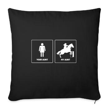 Your Aunt My Aunt Barrel Racer Western Barrel Barr - Sofakissenbezug 45 x 45 cm - Schwarz - Vorne