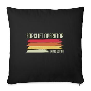 Retro Forklift Driver Forklift Operator Limited Ed - Sofakissenbezug 45 x 45 cm - Schwarz - Vorne