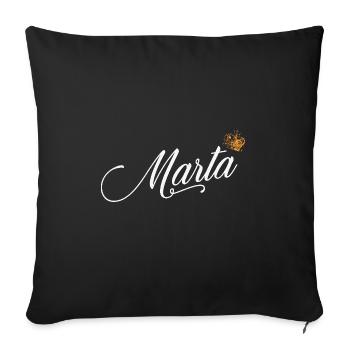 Marta Custom Name für Frauen Kinder Kleinkinder - Marta - Sofakissenbezug 45 x 45 cm - Schwarz - Vorne