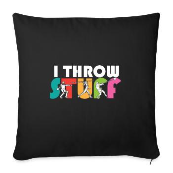 I Throw Stuff Discus Thrower Shot Put Track & - Sofa pillowcase 17,3'' x 17,3'' (45 x 45 cm) - black - Front