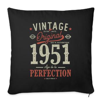 1951 âge de la perfection, anniversaire 71 ans - Housse de coussin décorative 45 x 45 cm - noir - Devant