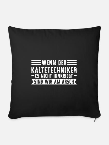 Technik Kältetechniker Anlagenmechaniker Geschenk - Sofakissenbezug 45 x 45 cm - Schwarz
