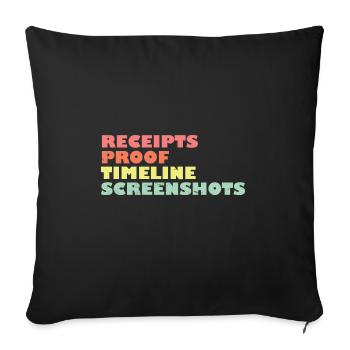 Receipts Timeline Screenshot Witty Retorts Snappy - Sofa pillowcase 17,3'' x 17,3'' (45 x 45 cm) - black - Front