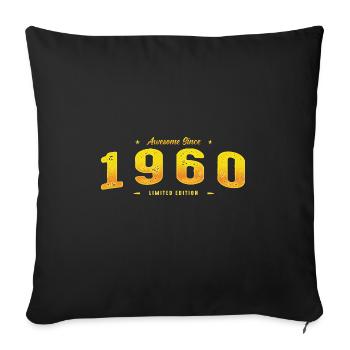 Genial seit 1960 Geburtsjahr - Jahrgang 65er Jahre - Sofakissenbezug 45 x 45 cm - Schwarz - Vorne