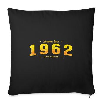 Génial Depuis 1962 Année De Naissance - Millésime 63ème - Housse de coussin décorative 45 x 45 cm - noir - Devant