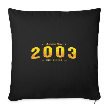 Le meilleur de 2003 - Cadeau en édition limitée pour le 22e anniversaire - Housse de coussin décorative 45 x 45 cm - noir - Devant