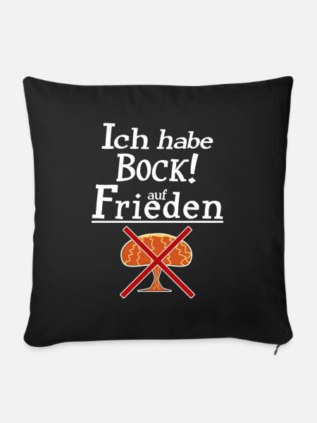 Ich habe Bock auf Frieden - Sofakissenbezug 45 x 45 cm - Schwarz