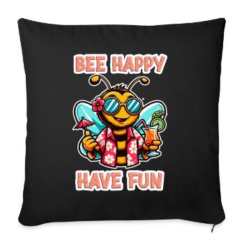 Bee Happy - Have Fun 4 - Sofa pillowcase 17,3'' x 17,3'' (45 x 45 cm) - black - Front