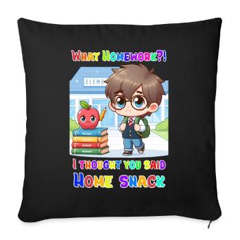Quels devoirs ? Je croyais que vous aviez dit Home-snack ! - Housse de coussin décorative 45 x 45 cm - noir - Devant