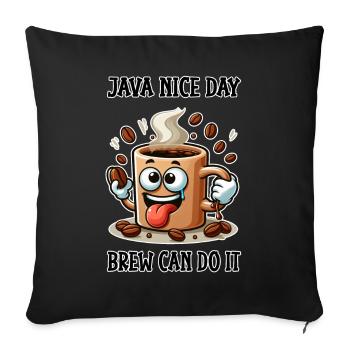 Java nice day - Brew can do it - Sofakissenbezug 45 x 45 cm - Schwarz - Vorne