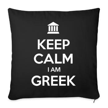 KEEP CALM I AM GREEK Greece Griechenland - Sofa pillowcase 17,3'' x 17,3'' (45 x 45 cm) - black - Front