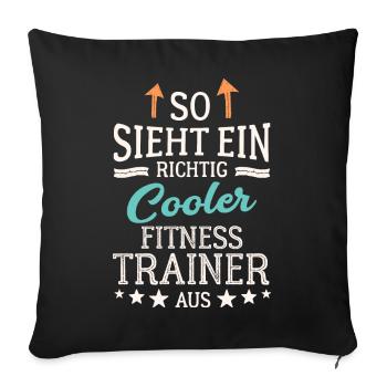 So sieht ein richtig cooler Fitnesstrainer aus - Sofakissenbezug 45 x 45 cm - Schwarz - Vorne