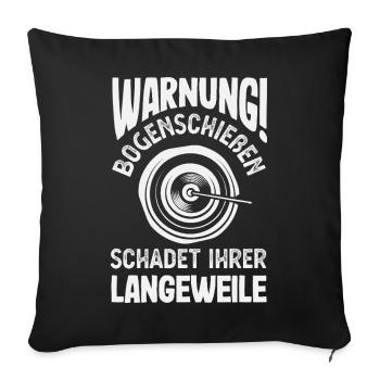 Ich gehe Bogenschießen - Sofakissenbezug 45 x 45 cm - Schwarz - Vorne
