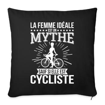 The ideal woman, a myth unless she is a cyclist - Sofa pillowcase 17,3'' x 17,3'' (45 x 45 cm) - black - Front