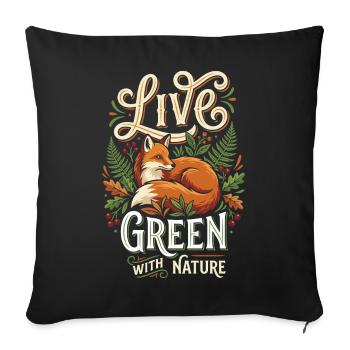 Live Green with Nature – Fox in the Forest - Sofa pillowcase 17,3'' x 17,3'' (45 x 45 cm) - black - Front