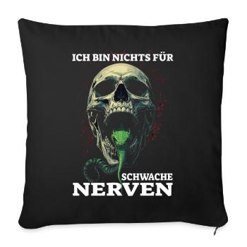 I'm not for the faint of heart - Sofa pillowcase 17,3'' x 17,3'' (45 x 45 cm) - black - Front