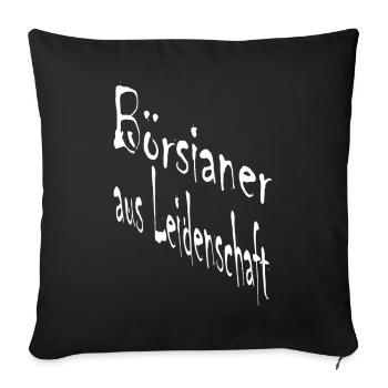 Passionate stock market traders - Sofa pillowcase 17,3'' x 17,3'' (45 x 45 cm) - black - Front