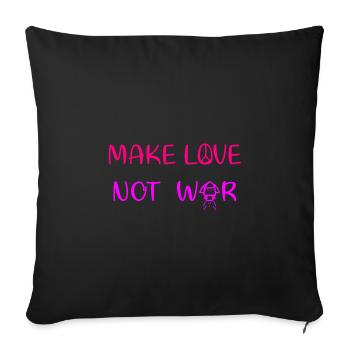 Make love - not war - Sofakissenbezug 45 x 45 cm - Schwarz - Vorne